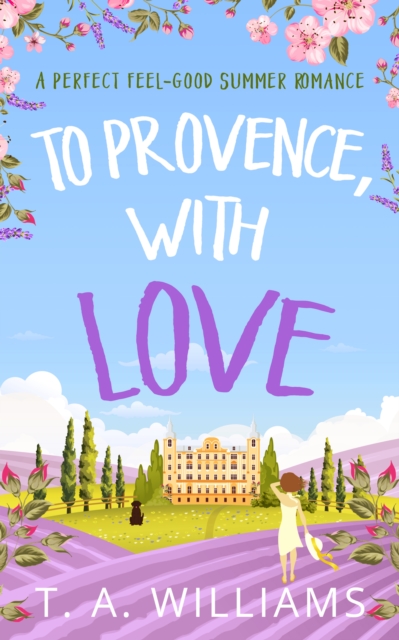 To Provence, with Love, EPUB eBook
