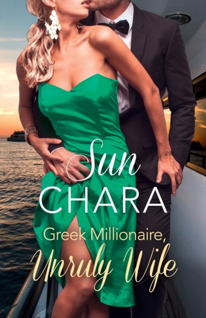 Greek Millionaire, Unruly Wife, Paperback / softback Book