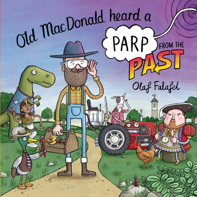 Old MacDonald Heard a Parp from the Past, Paperback / softback Book