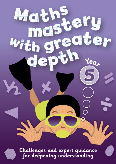 Year 5 Maths Mastery with Greater Depth : Teacher Resources with Free Online Download, Paperback / softback Book