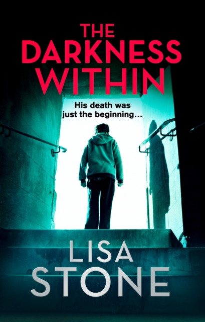 The Darkness Within : A Heart-Pounding Thriller That Will Leave You Reeling, Paperback Book
