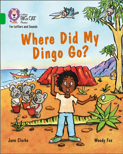 Where Did My Dingo Go? : Band 05/Green, Paperback / softback Book