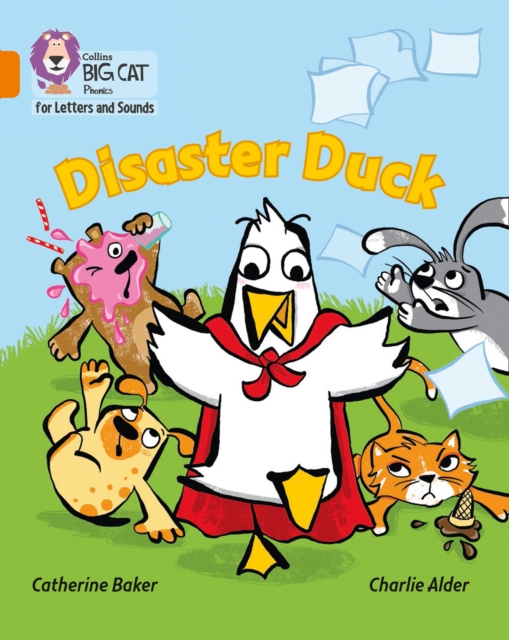 Disaster Duck : Band 06/Orange, Paperback / softback Book