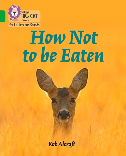 How Not to Be Eaten : Band 05/Green, Paperback / softback Book