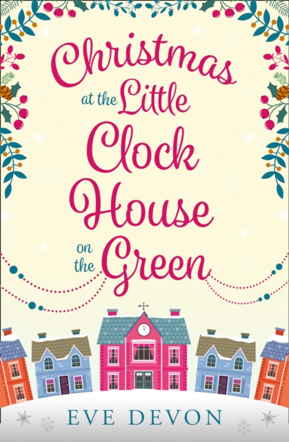 Christmas at the Little Clock House on the Green, Paperback / softback Book