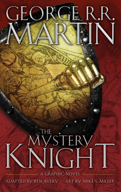 The Mystery Knight : A Graphic Novel, Hardback Book