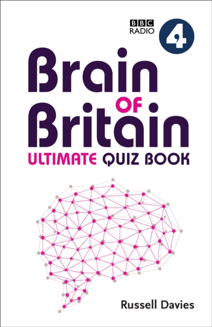 BBC Radio 4 Brain of Britain Ultimate Quiz Book, Hardback Book