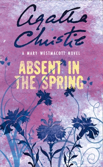 Absent in the Spring, Paperback / softback Book