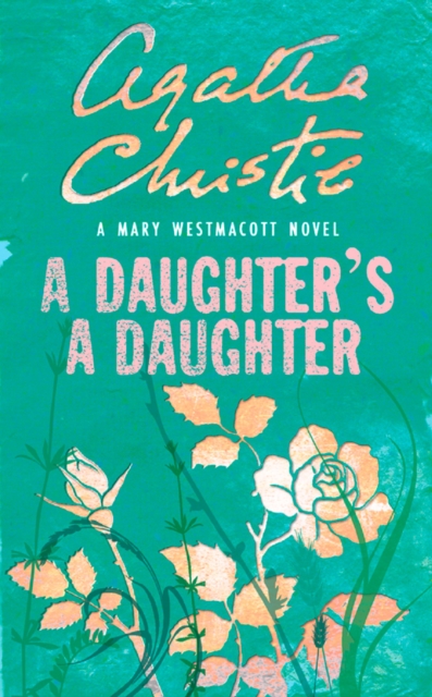 A Daughter’s a Daughter, Paperback / softback Book