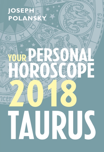 Taurus 2018: Your Personal Horoscope, EPUB eBook