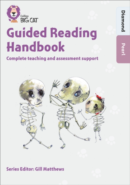 Guided Reading Handbook Diamond to Pearl : Complete Teaching and Assessment Support, Mixed media product Book