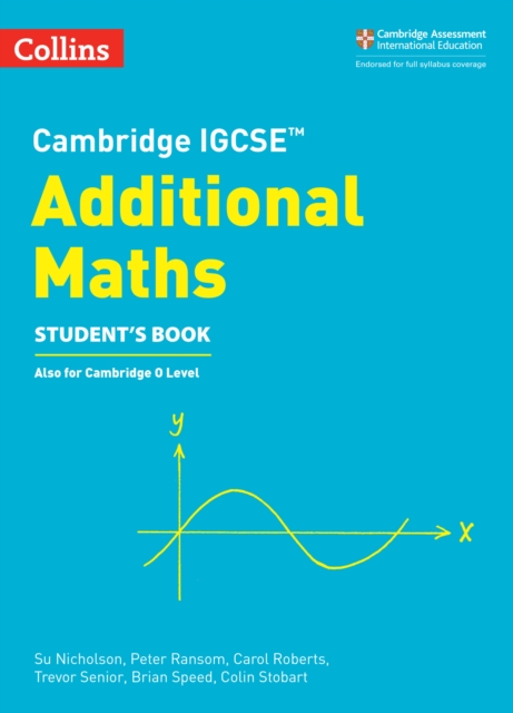 Cambridge IGCSE (TM) Additional Maths Student's Book, Paperback / softback Book