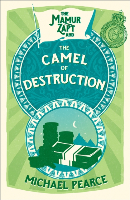 The Mamur Zapt and the Camel of Destruction, Paperback / softback Book