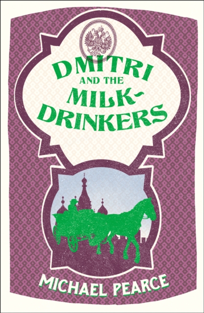 Dmitri and the Milk-Drinkers, Paperback / softback Book