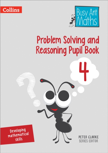 Problem Solving and Reasoning Pupil Book 4, Paperback / softback Book