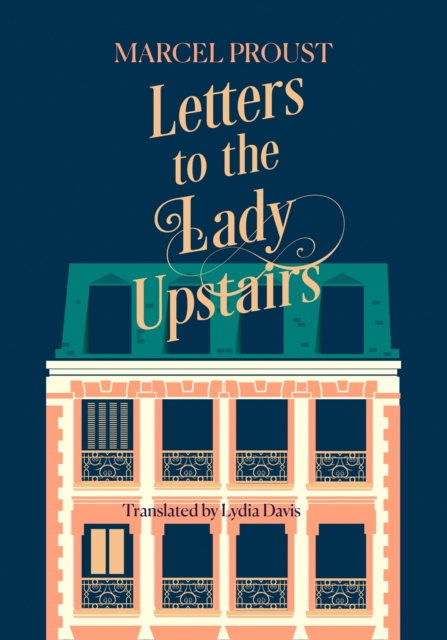 Letters to the Lady Upstairs, Hardback Book