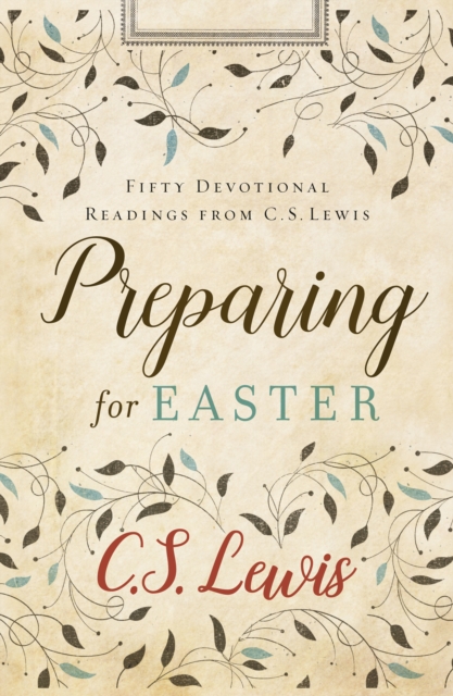 Preparing for Easter : Fifty Devotional Readings, EPUB eBook