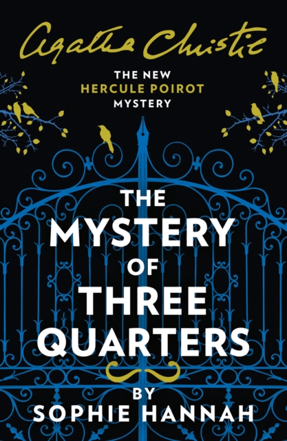 The Mystery of Three Quarters : The New Hercule Poirot Mystery, Paperback / softback Book