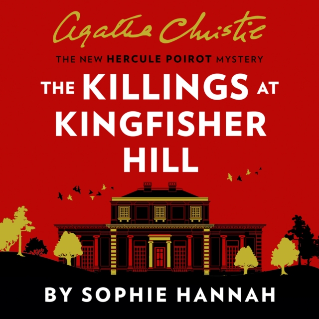 The Killings at Kingfisher Hill : The New Hercule Poirot Mystery, eAudiobook MP3 eaudioBook