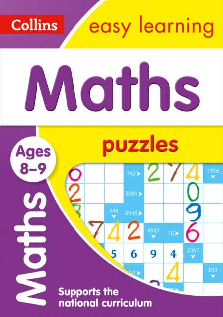 Maths Puzzles Ages 8-9 : KS2 Home Learning and School Resources from the Publisher of Revision Practice Guides, Workbooks, and Activities., Paperback / softback Book