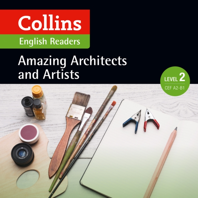 Amazing Architects and Artists : A2-B1, eAudiobook MP3 eaudioBook
