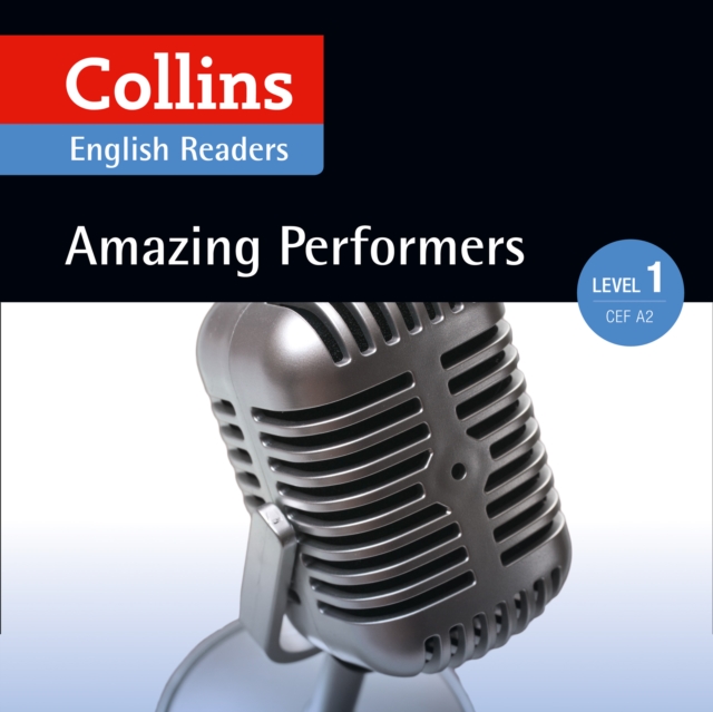 Amazing Performers : A2, eAudiobook MP3 eaudioBook