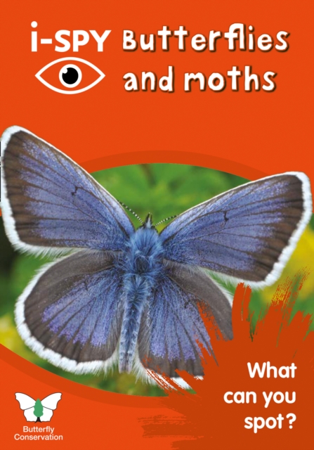i-SPY Butterflies and Moths : What Can You Spot?, Paperback / softback Book