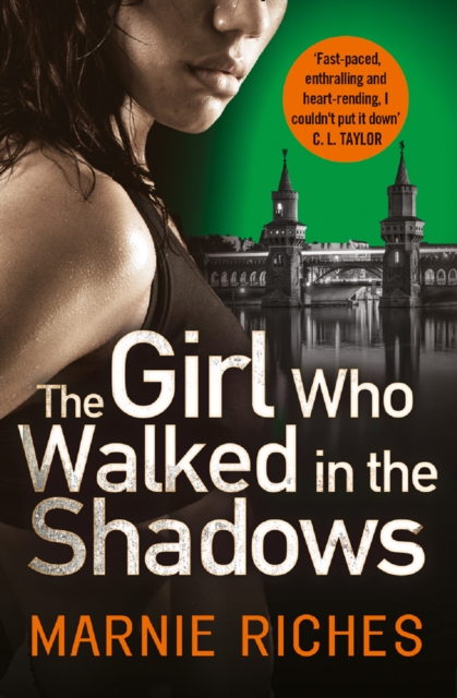 The Girl Who Walked in the Shadows, Paperback / softback Book