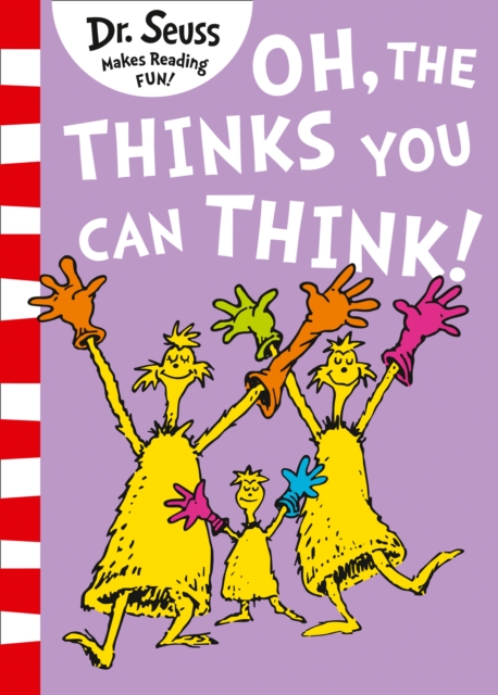 Oh, The Thinks You Can Think!, Paperback / softback Book