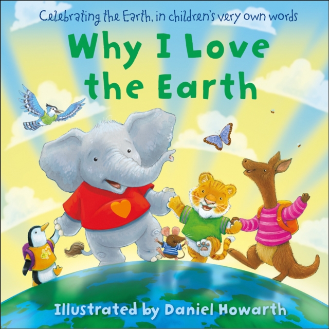 Why I Love The Earth, Board book Book