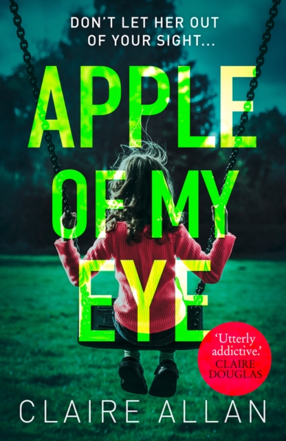 Apple of My Eye, Paperback / softback Book