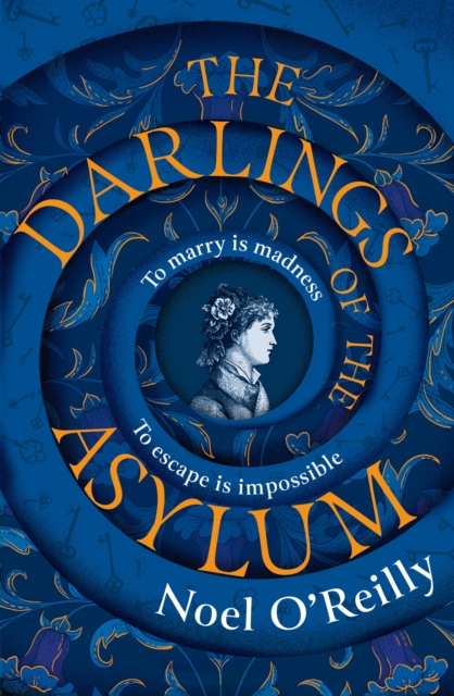 The Darlings of the Asylum, Paperback Book