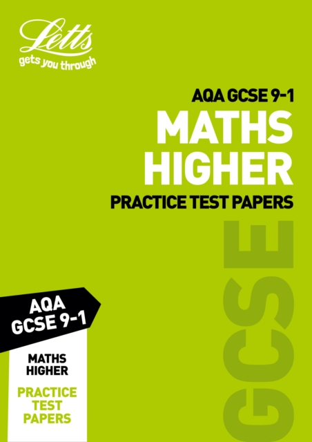 Grade 9-1 GCSE Maths Higher AQA Practice Test Papers : GCSE Grade 9-1, Paperback / softback Book