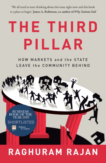The Third Pillar : The Revival of Community in a Polarised World, EPUB eBook