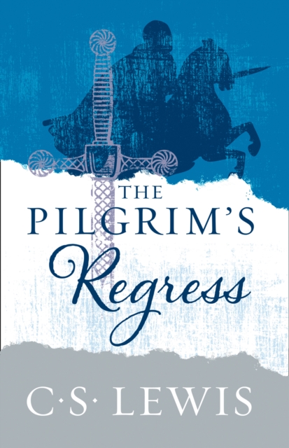 The Pilgrim's Regress, EPUB eBook