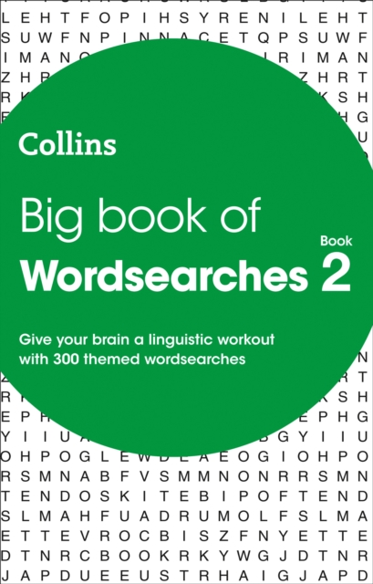 Big Book of Wordsearches 2 : 300 Themed Wordsearches, Paperback / softback Book