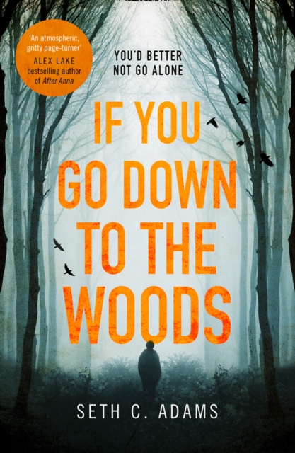 If You Go Down to the Woods, Paperback / softback Book