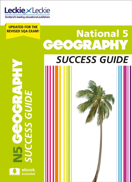 National 5 Geography Success Guide : Revise for Sqa Exams, Paperback / softback Book