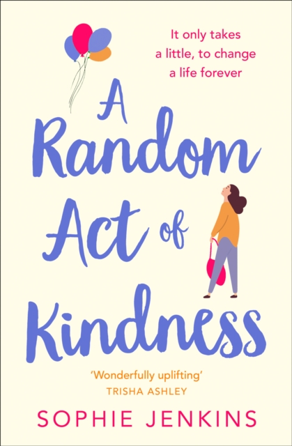 A Random Act of Kindness, Paperback / softback Book