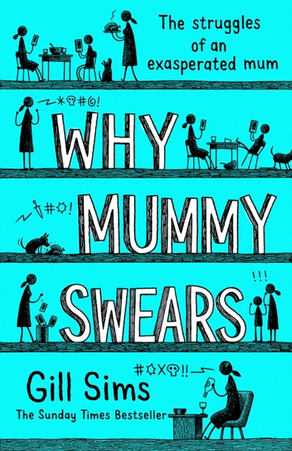 Why Mummy Swears, Hardback Book