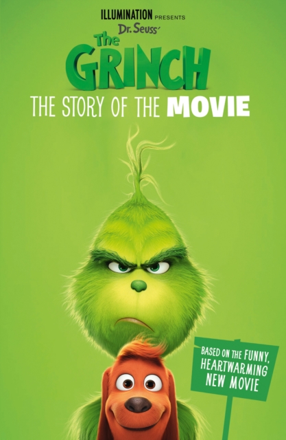 The Grinch: The Story of the Movie : Movie Tie-in, Paperback / softback Book