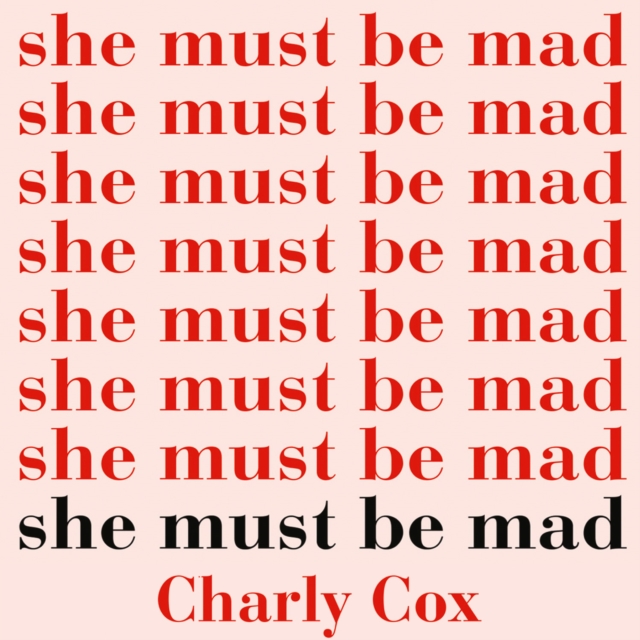She Must Be Mad, eAudiobook MP3 eaudioBook