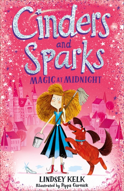 Cinders and Sparks: Magic at Midnight, Paperback / softback Book