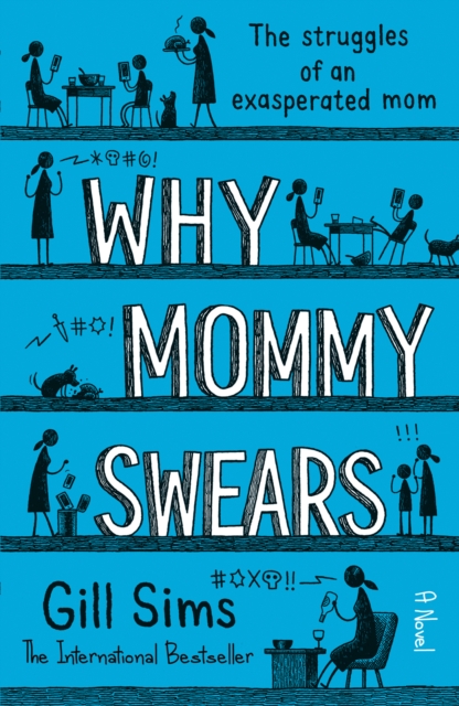Why Mommy Swears, Hardback Book