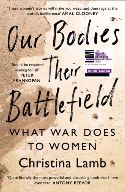 Our Bodies, Their Battlefield : What War Does to Women, EPUB eBook