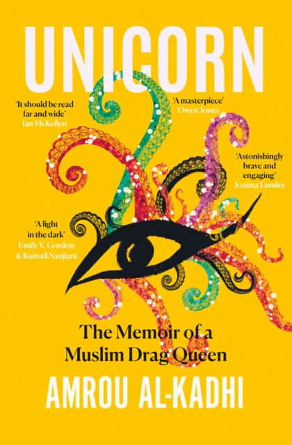 Unicorn : The Memoir of a Muslim Drag Queen, Hardback Book
