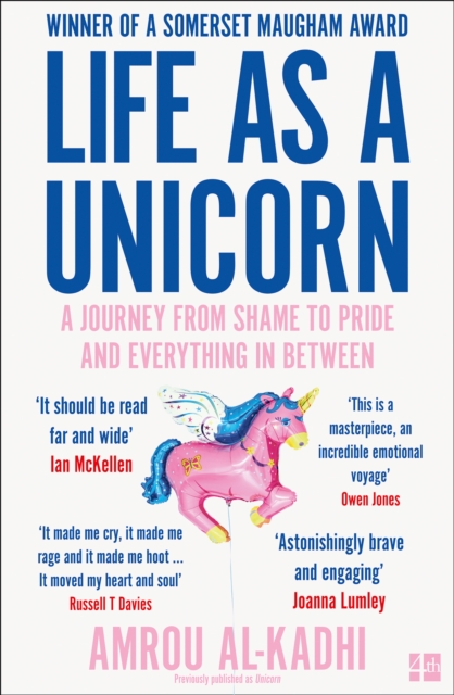 Life as a Unicorn : A Journey from Shame to Pride and Everything in Between, Paperback / softback Book