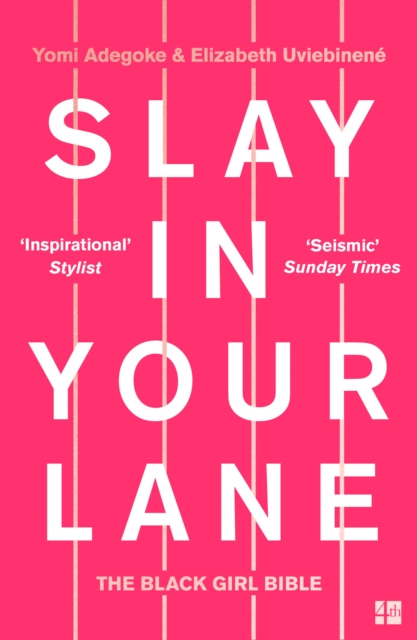 Slay In Your Lane : The Black Girl Bible, Paperback / softback Book