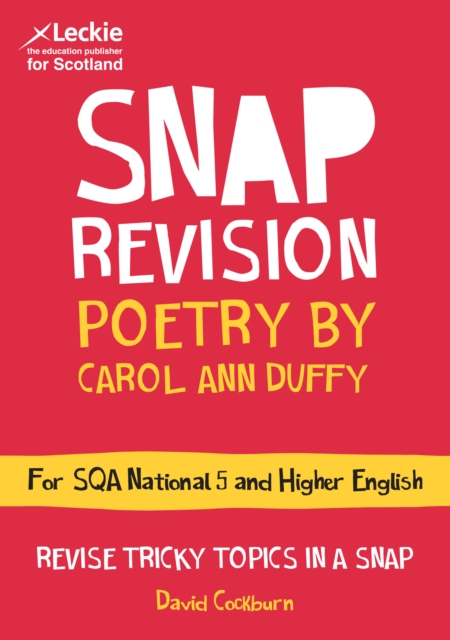 National 5/Higher English Revision: Poetry by Carol Ann Duffy : Revision Guide for the Sqa English Exams, Paperback / softback Book