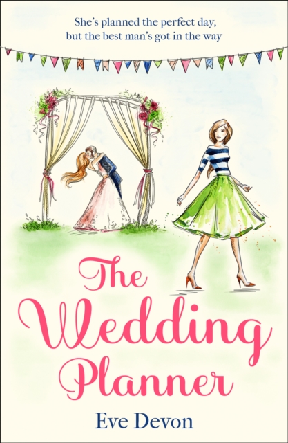 The Wedding Planner : A Heartwarming Feel Good Romance Perfect for Spring!, Paperback / softback Book
